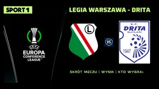 Legia Warszawa - Drita: Skrót meczu i wynik (22.08.2024). Kto wygrał?