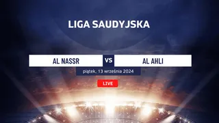 Al Nassr - Al Ahli:  Typy, kursy, składy (13.09.2024)