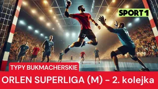 Orlen Superliga Mężczyzn - 2. kolejka: Typy, Kursy, Terminarz