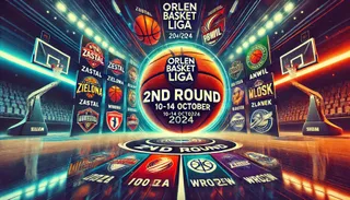 Orlen Basket Liga – 2. kolejka: Typy, Kursy, Terminarz