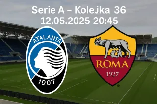 Atalanta - AS Roma typy. Kto wygra? (12.05.2025)