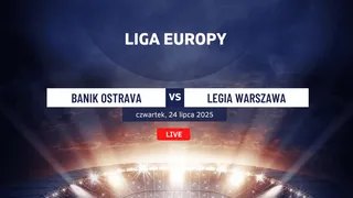Banik Ostrava - Legia: Typy, kursy, statystyki (24.07.2025)