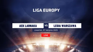 AEK Larnaka – Legia Warszawa: Typy, kursy, statystyki (07.08.2025)