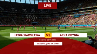 Legia Warszawa - Arka Gdynia: Gdzie obejrzeć za darmo? Transmisja na żywo (03.08.2025)