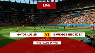 Motor Lublin – Bruk-Bet: Gdzie obejrzeć za darmo? Transmisja na żywo (14.09.2025)