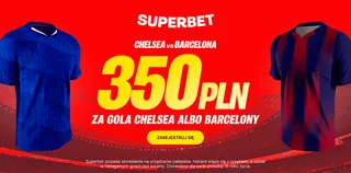 Wyjątkowe nagrody za gole Chelsea i Barcelony. Do zdobycia aż 350 PLN!