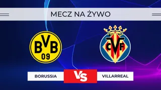 Borussia Dortmund – Villarreal NA ŻYWO. Relacja live, wynik, statystyki 25.11.2025