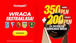 350 PLN na dowolny mecz Ekstraklasy. Superbet rozdaje bonusy!