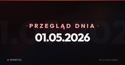 Widzew w potrzasku, transferowe gierki i meksykański sen Pereza — Przegląd Dnia 01.05.2026