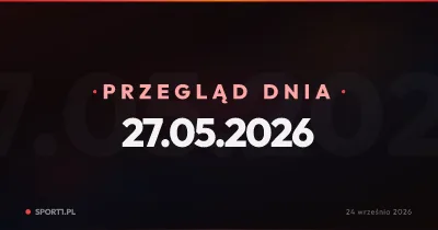Wisła Kraków przyciąga tłumy, a na rynku transferowym trwa przeciąganie liny — Przegląd Dnia 27.05.2026