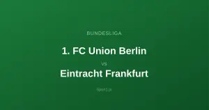 1. FC Union Berlin - Eintracht Frankfurt: Typy bukmacherskie