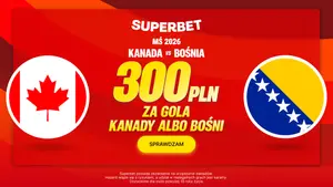 300 PLN na Kanada – Bośnia. Jak zdobyć?