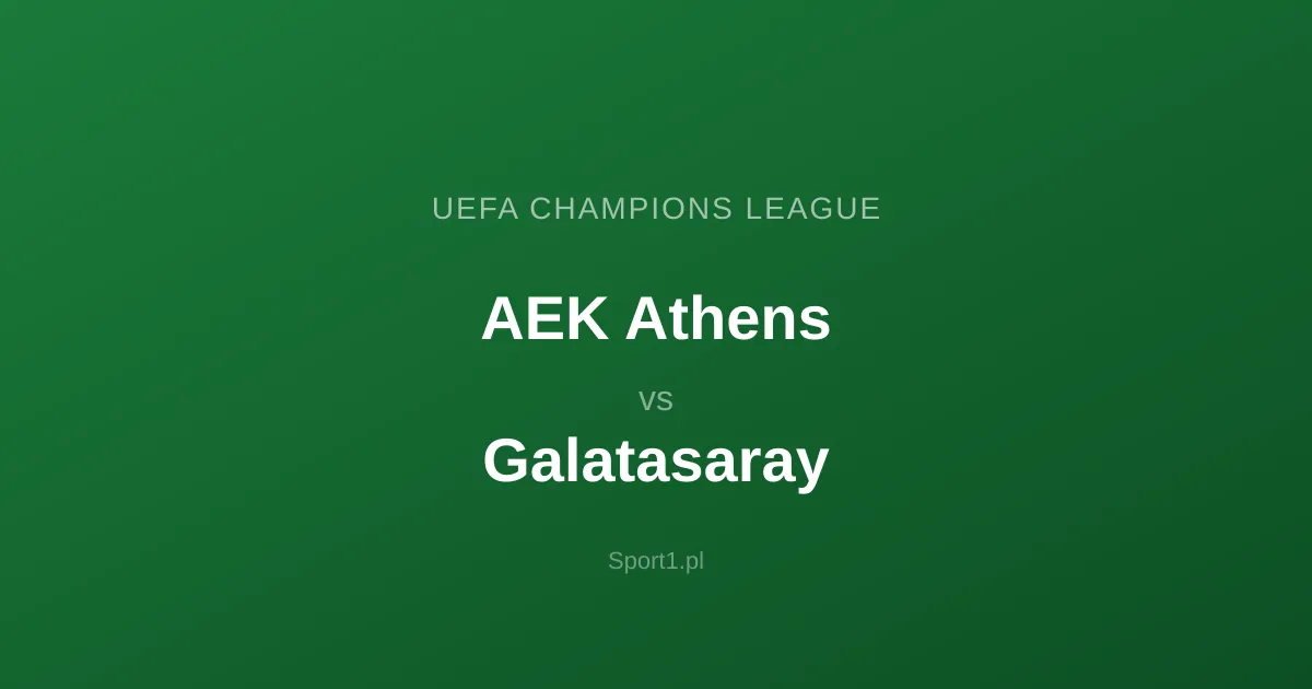 AEK Athens - Galatasaray: Typy bukmacherskie