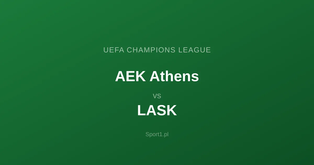 AEK Athens - LASK: Typy bukmacherskie