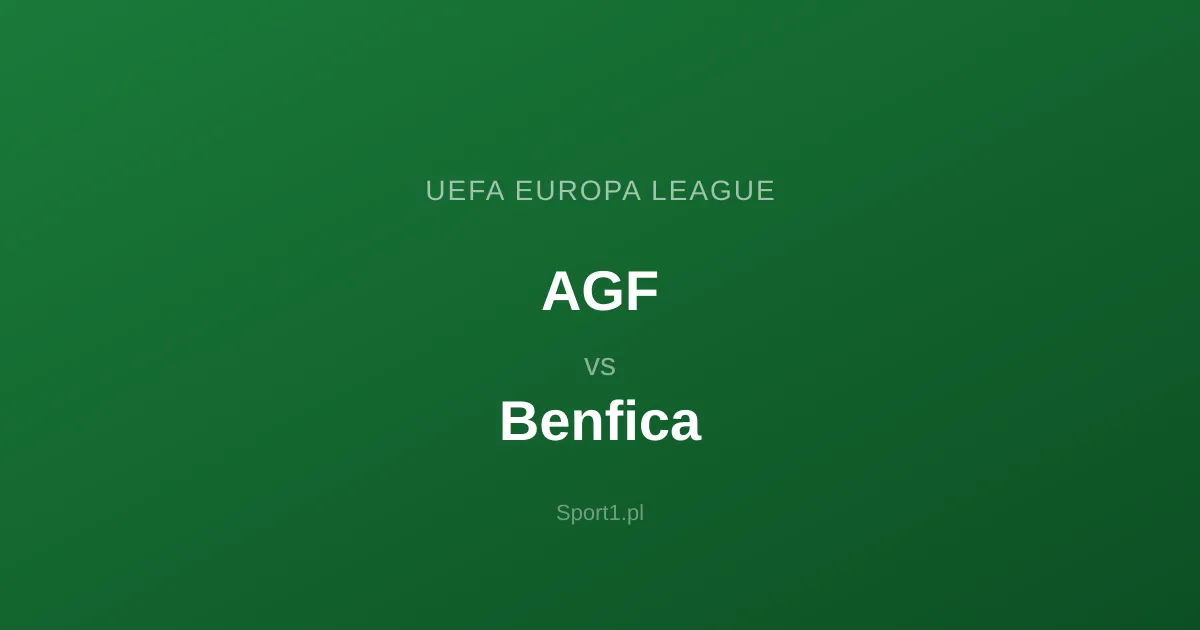 AGF - Benfica: Typy bukmacherskie