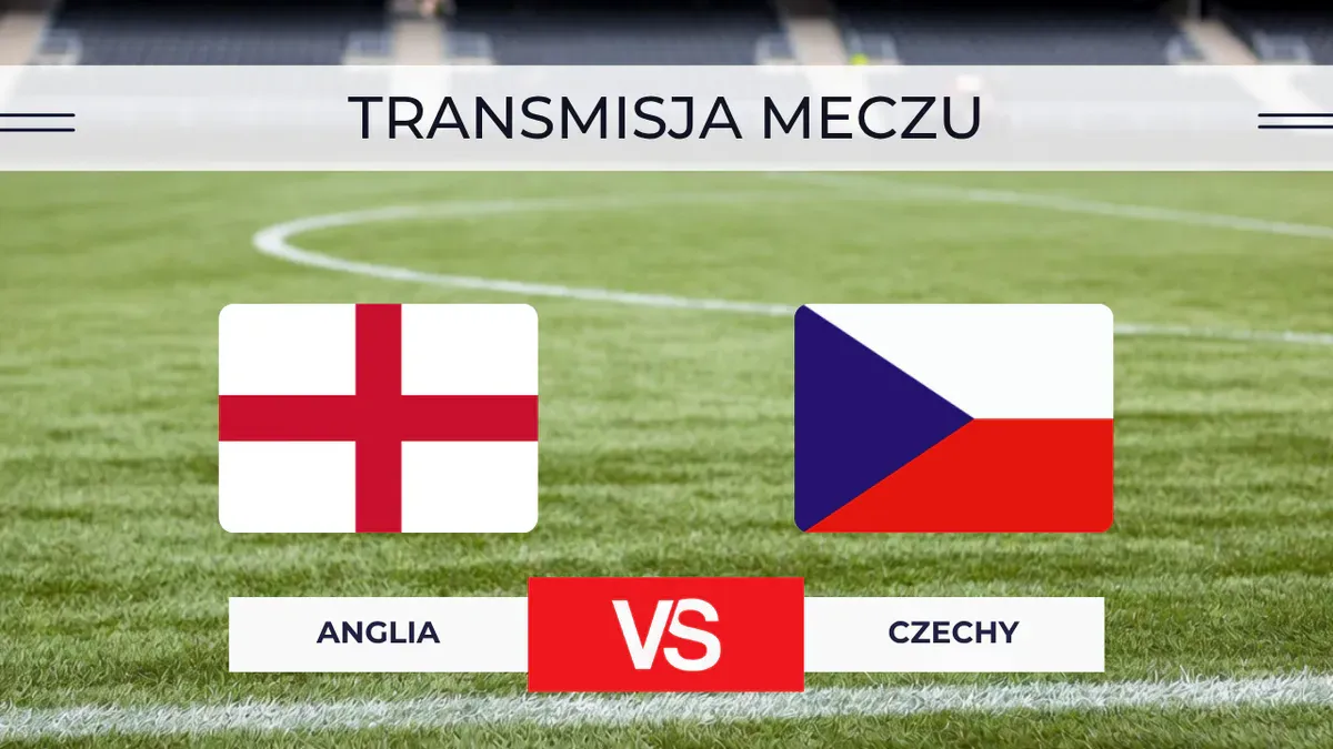 Anglia – Czechy za darmo: Gdzie oglądać na żywo? Transmisja online 6.10.2026