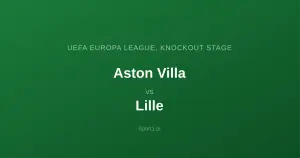 Aston Villa - Lille: Typy bukmacherskie