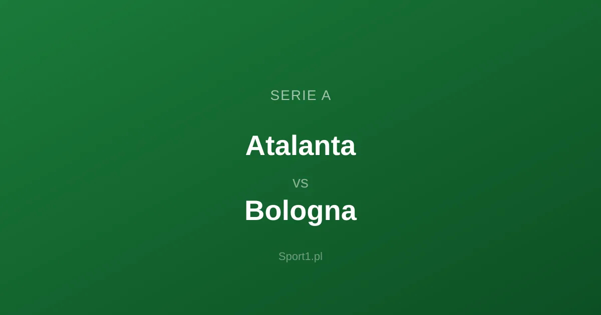 Atalanta - Bologna: Typy bukmacherskie