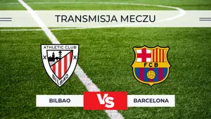 Athletic Bilbao – Barcelona za darmo: Gdzie oglądać na żywo? Transmisja 07.03.2026