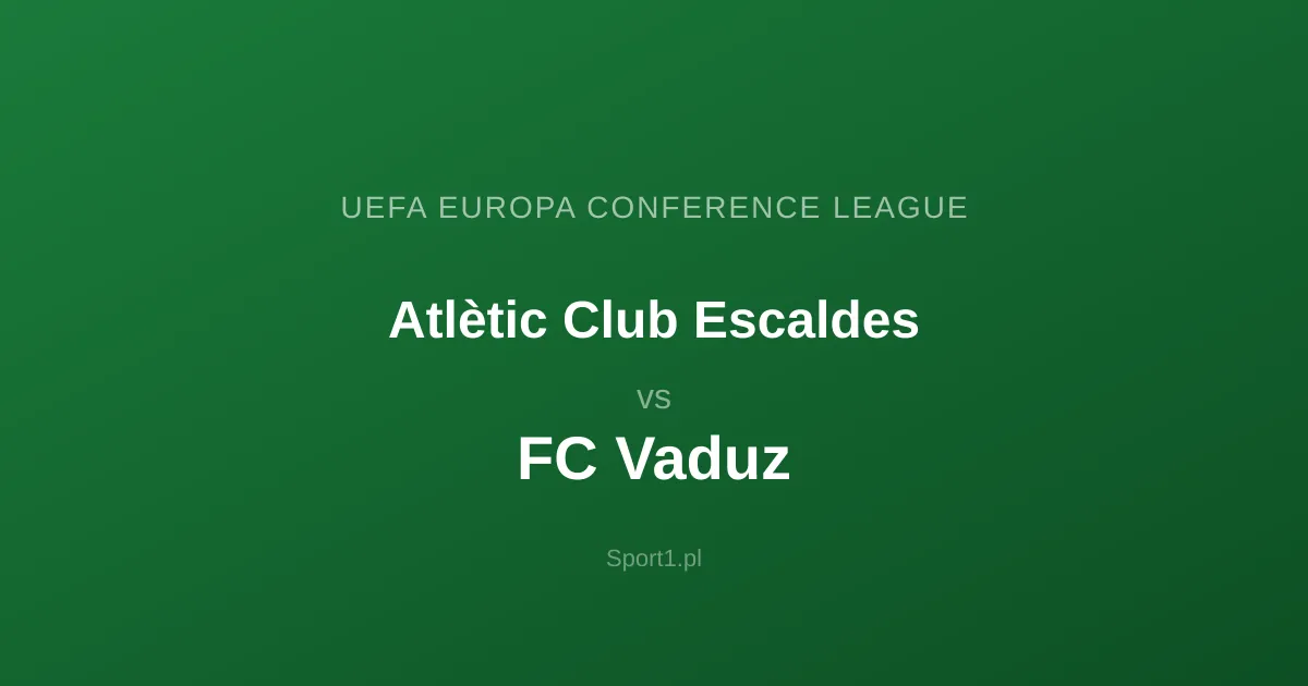Atlètic Club Escaldes - FC Vaduz: Typy bukmacherskie