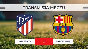 Atletico – Barcelona za darmo: Gdzie oglądać na żywo? Transmisja 14.04.2026