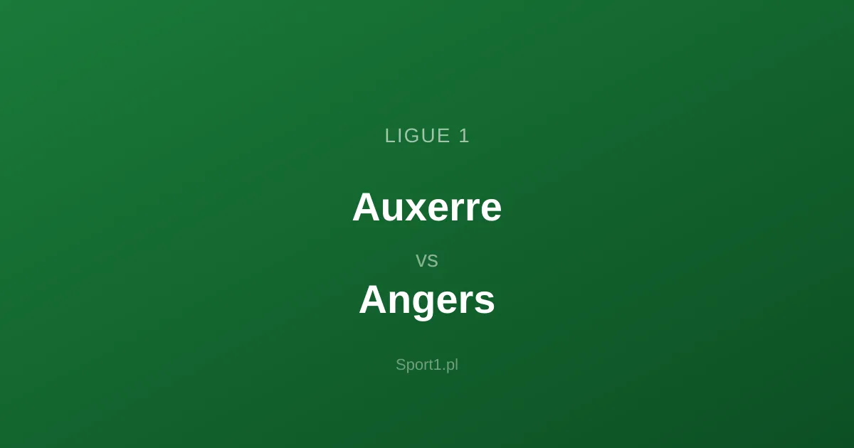 Auxerre - Angers: Typy bukmacherskie