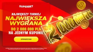 Superbet zaszalał. Aż 2 mln złotych na jednym kuponie!