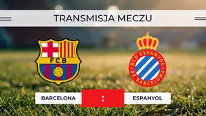 Barcelona – Espanyol za darmo: Gdzie oglądać derby? Transmisja na żywo 11.04.2026