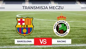 Barcelona – Racing za darmo: Gdzie oglądać na żywo? Transmisja 16.09.2026