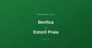 Benfica Lizbona - Estoril Praia: Typy bukmacherskie