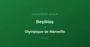 Beşiktaş Stambuł - Olympique de Marseille: Typy bukmacherskie