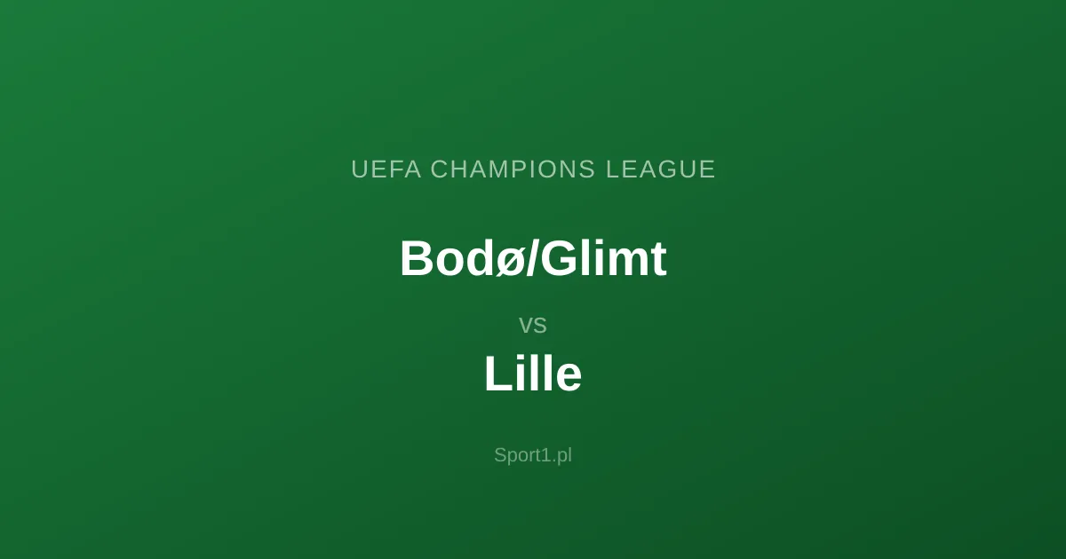 Bodø/Glimt - Lille: Typy bukmacherskie