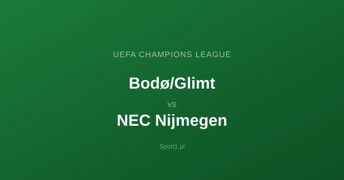 Bodø/Glimt - NEC Nijmegen: Typy bukmacherskie