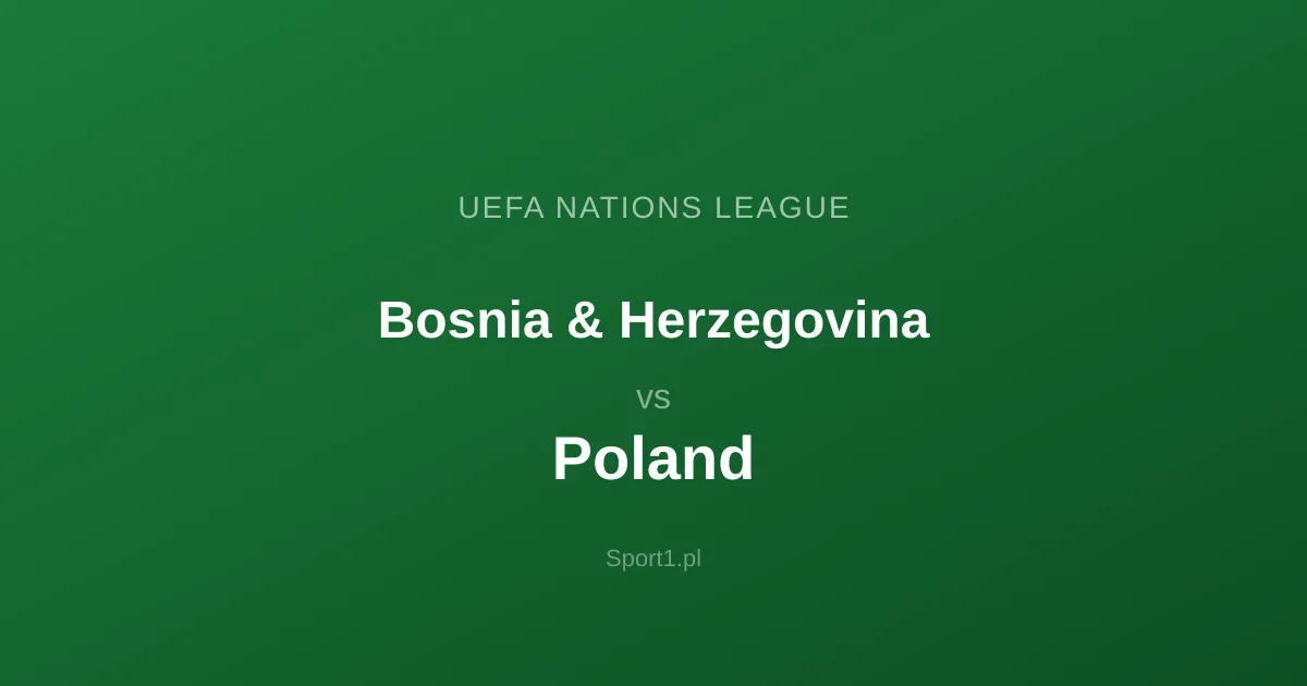 Bosnia & Herzegovina - Poland: Typy bukmacherskie