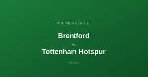 Brentford - Tottenham Hotspur: Typy bukmacherskie