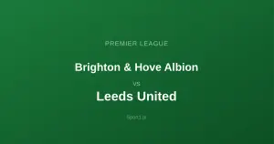 Brighton & Hove Albion - Leeds United: Typy bukmacherskie