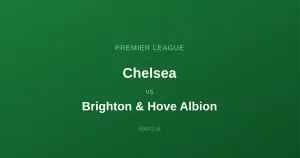 Chelsea - Brighton & Hove Albion: Typy bukmacherskie