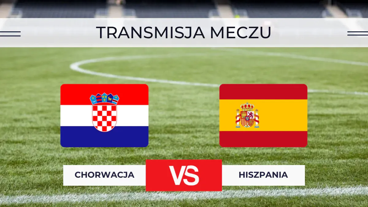 Chorwacja – Hiszpania za darmo: Gdzie oglądać na żywo? Transmisja online 6.10.2026