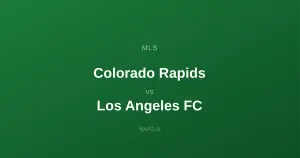 Colorado Rapids - Los Angeles FC: Typy bukmacherskie