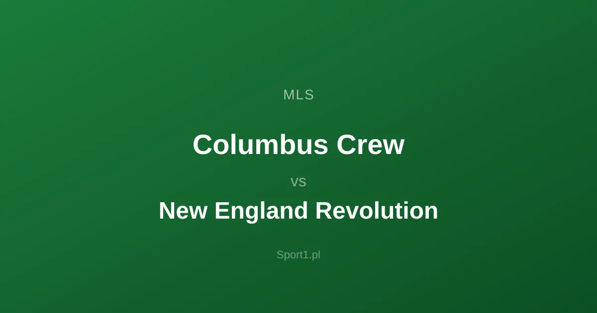 Columbus Crew - New England Revolution: Typy bukmacherskie