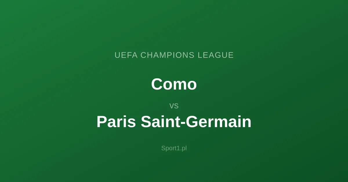 Como - Paris Saint-Germain: Typy bukmacherskie