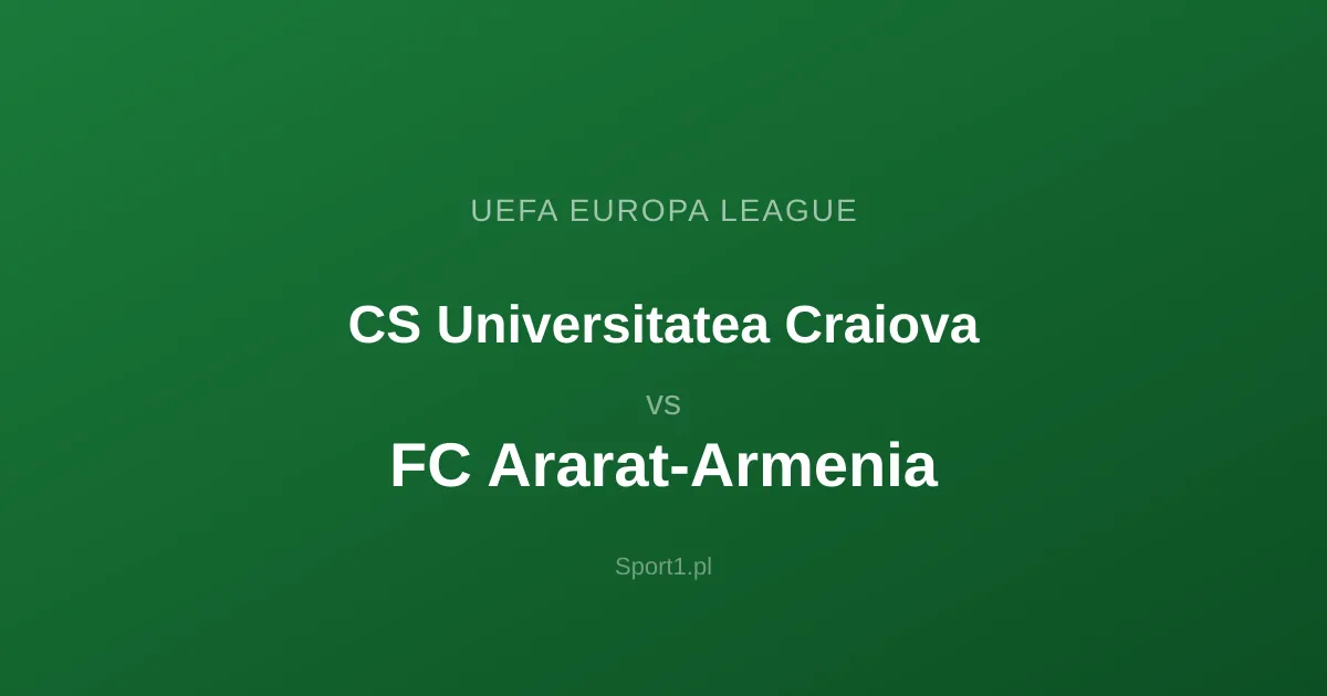 CS Universitatea Craiova - FC Ararat-Armenia: Typy bukmacherskie