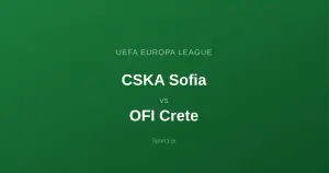CSKA Sofia - OFI Crete: Typy bukmacherskie