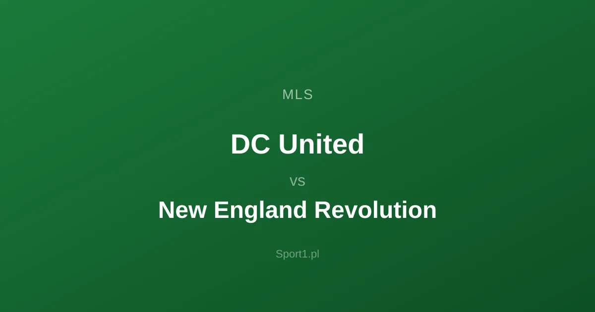 DC United - New England Revolution: Typy bukmacherskie