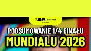 Działo się, ojj działo się! Zapraszamy na szybkie podsumowanie ćwierćfinałów mistrzostw świata 2026.