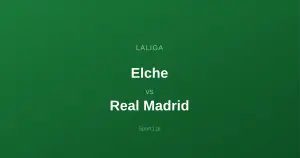Elche - Real Madryt: Typy bukmacherskie