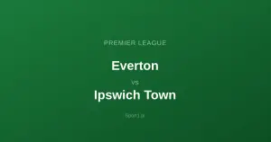 Everton - Ipswich Town: Typy bukmacherskie