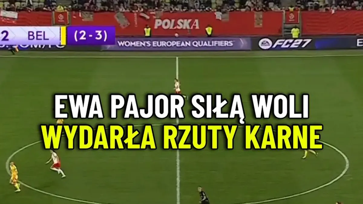 Ewa Pajor wywalcza dla Polek rzuty karne! Polska – Belgia