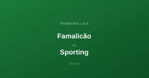 Famalicão - Sporting Lizbona: Typy bukmacherskie
