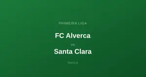 FC Alverca - Santa Clara: Typy bukmacherskie